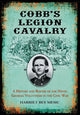 Book cover of: Cobb's Legion Cavalry. By: Harriet Bey Mesic