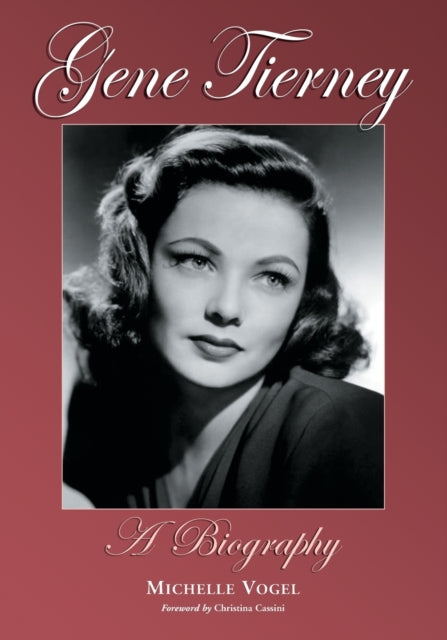Book cover of: Gene Tierney. By: Michelle Vogel