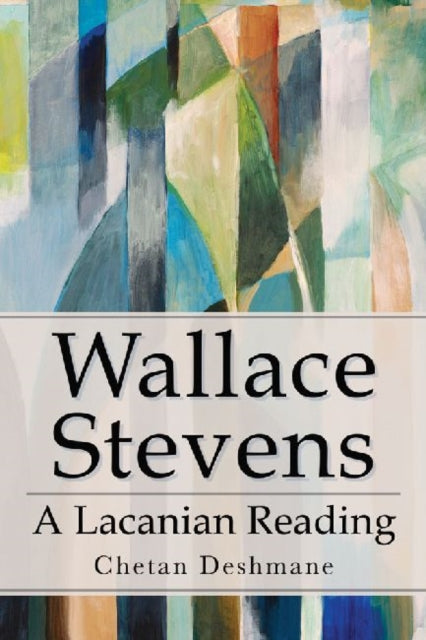 Book cover of: Wallace Stevens. By: Chetan Deshmane