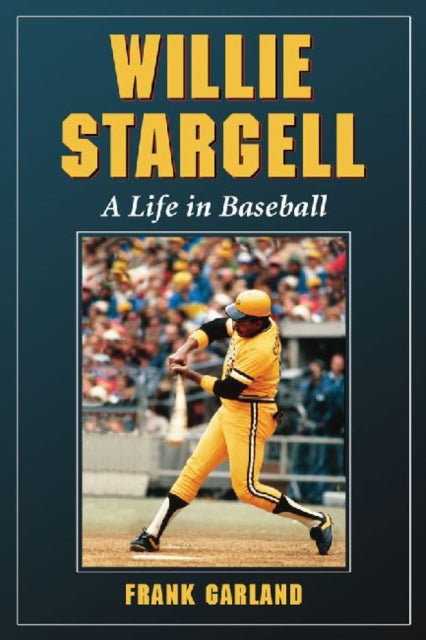 Book cover of: Willie Stargell. By: Frank Garland