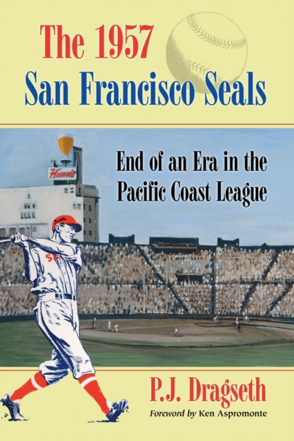 Book cover of: 1957 San Francisco Seals