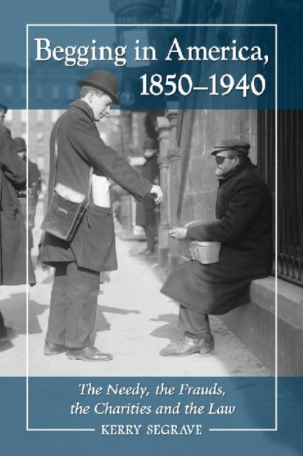 Begging in America, 1850-1940