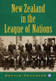 Book cover of: New Zealand in the League of Nations. By: Gerald Chaudron