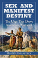 Book cover of: Sex and Manifest Destiny