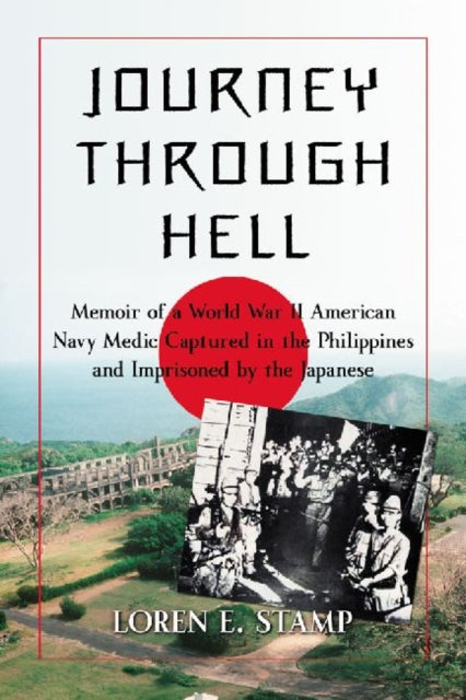 Book cover of: Journey Through Hell. By: Loren E. Stamp