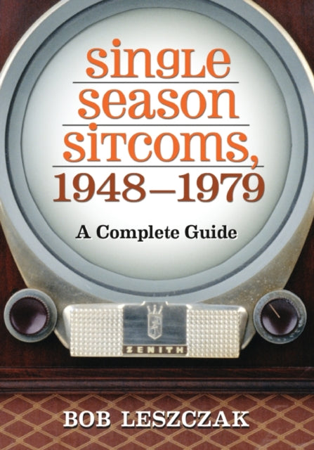 Book cover of: Single Season Sitcoms, 1948-1979