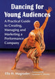 Book cover of: Dancing for Young Audiences
