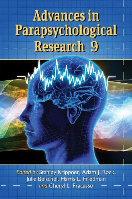 Book cover of: Advances in Parapsychological Research 9. By: Stanley Krippner