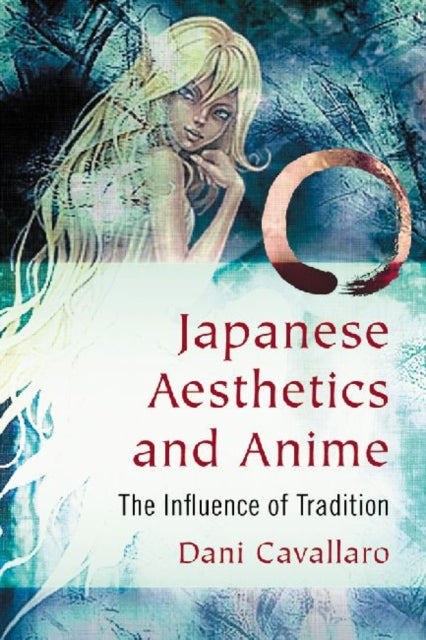 Book cover of: Japanese Aesthetics and Anime. By: Dani Cavallaro