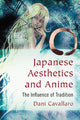 Book cover of: Japanese Aesthetics and Anime. By: Dani Cavallaro