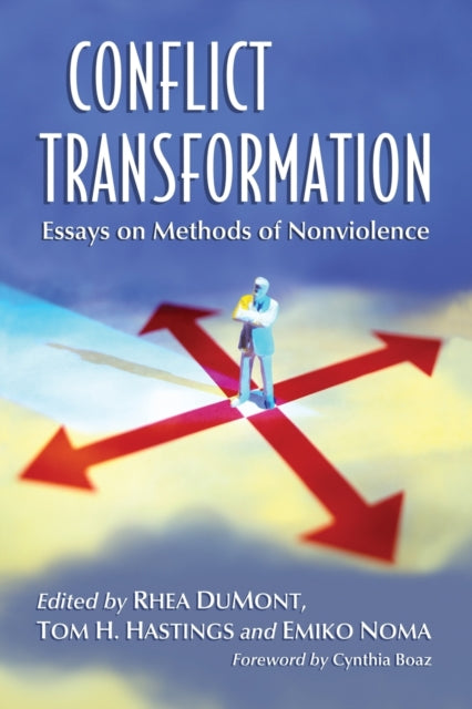 Book cover of: Conflict Transformation. By: Rhea DuMont