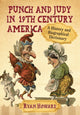 Book cover of: Punch and Judy in 19th Century America