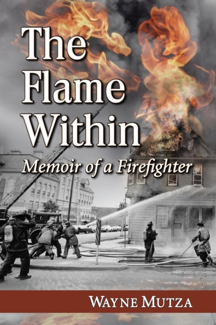 Book cover of: Flame Within. By: Wayne Mutza