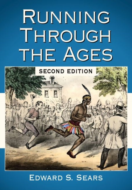 Book cover of: Running Through the Ages, 2d ed.. By: Edward S. Sears