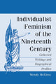Book cover of: Individualist Feminism of the Nineteenth Century. By: Wendy McElroy