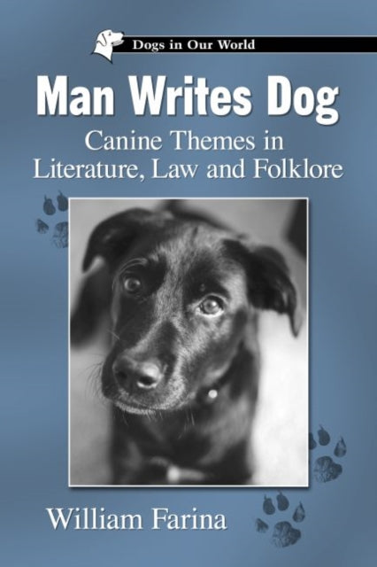 Book cover of: Man Writes Dog. By: William Farina