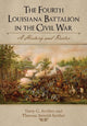 Book cover of: Fourth Louisiana Battalion in the Civil War. By: Terry G. Scriber