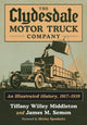 Book cover of: Clydesdale Motor Truck Company. By: Tiffany Willey Middleton