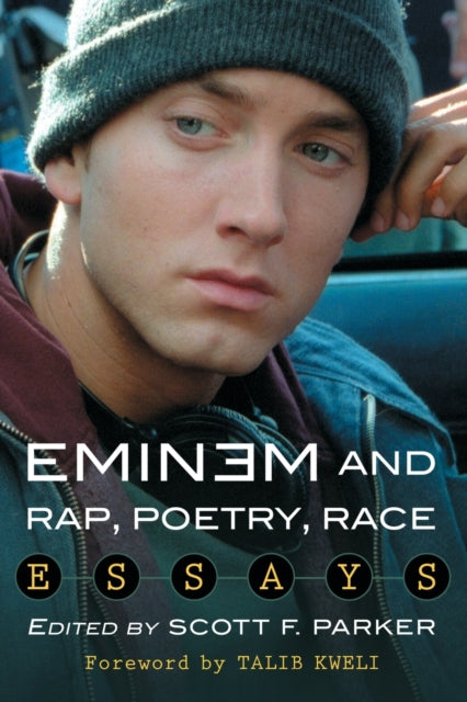 Book cover of: Eminem and Rap, Poetry, Race. By: Scott F. Parker