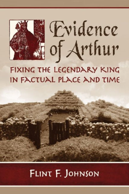 Book cover of: Evidence of Arthur. By: Flint F. Johnson