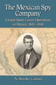 Book cover of: Mexican Spy Company. By: A. Brooke Caruso