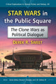 Book cover of: Star Wars in the Public Square. By: Derek R. Sweet