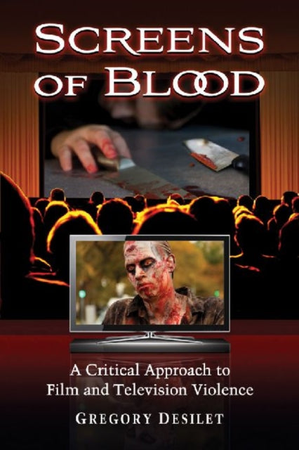 Book cover of: Screens of Blood. By: Grgory E. Desilet