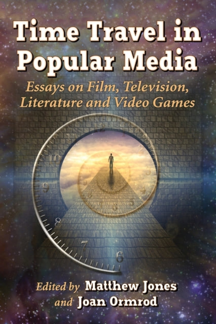 Book cover of: Time Travel in Popular Media. By: Matthew Jones
