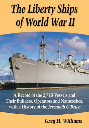 Liberty Ships of World War II