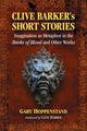 Book cover of: Clive Barker's Short Stories. By: Gary Hoppenstand