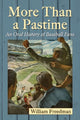 Book cover of: More Than a Pastime. By: William Freedman