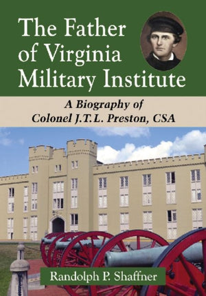 Father of Virginia Military Institute