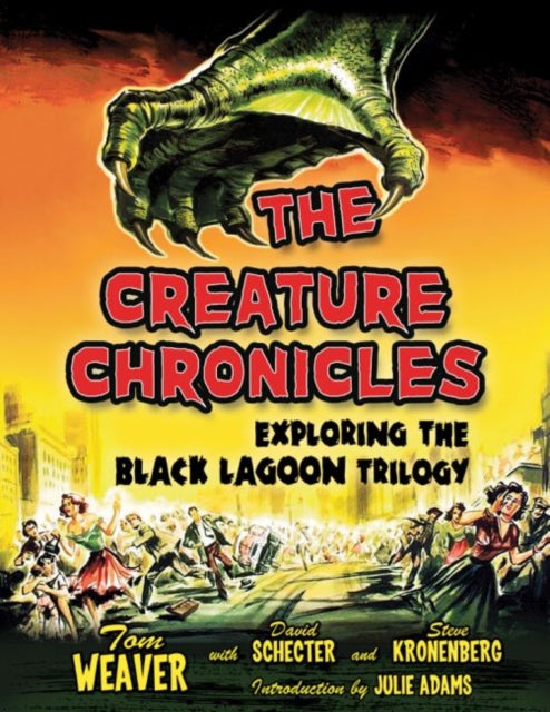 Book cover of: Creature Chronicles. By: Tom Weaver