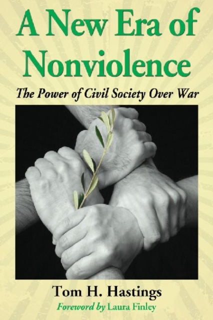 Book cover of: New Era of Nonviolence. By: Tom H. Hastings