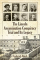 Book cover of: Lincoln Assassination Conspiracy Trial and Its Legacy. By: Frederick Hatch