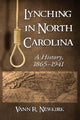 Book cover of: Lynching in North Carolina. By: Vann R. Newkirk