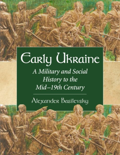 Book cover of: Early Ukraine. By: Alexander Basilevsky