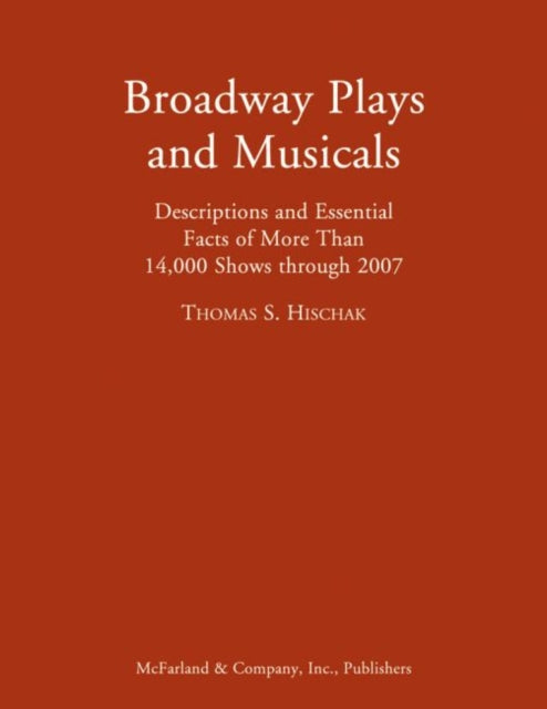 Book cover of: Broadway Plays and Musicals. By: Thomas S. Hischak