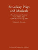 Book cover of: Broadway Plays and Musicals. By: Thomas S. Hischak