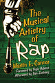Book cover of: Musical Artistry of Rap. By: Martin E. Connor