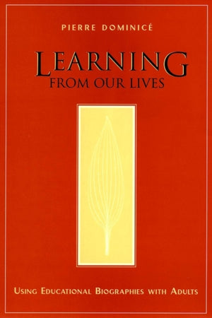 Learning from Our Lives