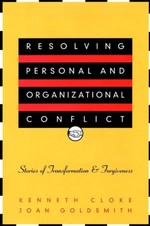 Resolving Personal and Organizational Conflict