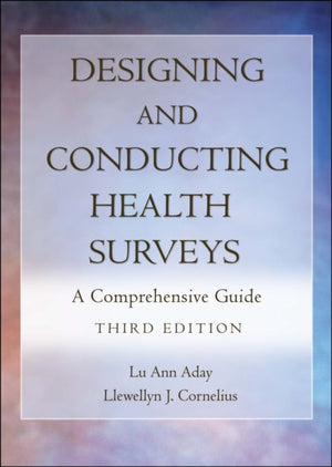 Designing and Conducting Health Surveys