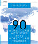 Book cover of: 90 World-Class Activities by 90 World-Class Trainers. By: Elaine Biech