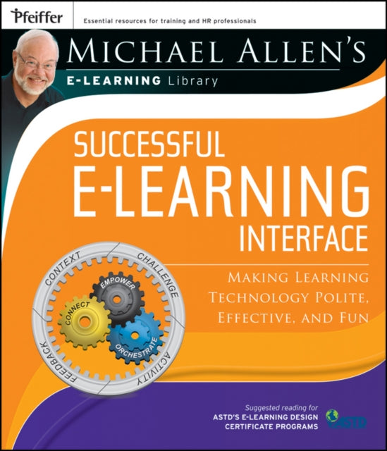 Book cover of: Michael Allen's Online Learning Library: Successful e-Learning Interface. By: Michael W. Allen