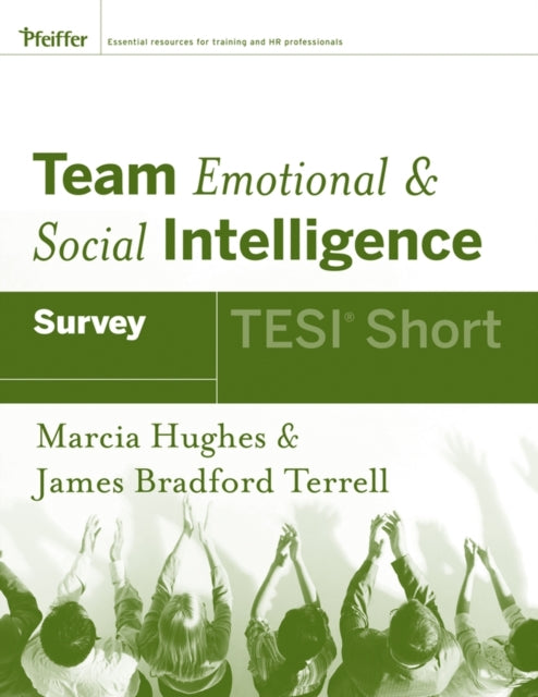 Book cover of: Team Emotional and Social Intelligence (TESI Short)