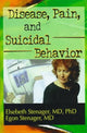 Book cover of: Disease, Pain, and Suicidal Behavior