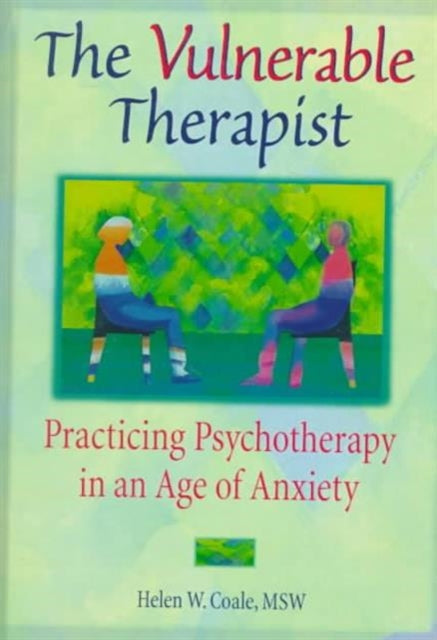 Book cover of: Vulnerable Therapist