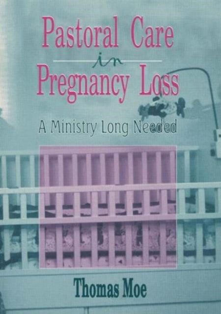 Book cover of: Pastoral Care in Pregnancy Loss