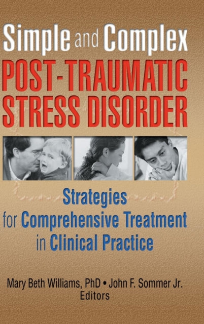 Book cover of: Simple and Complex Post-Traumatic Stress Disorder